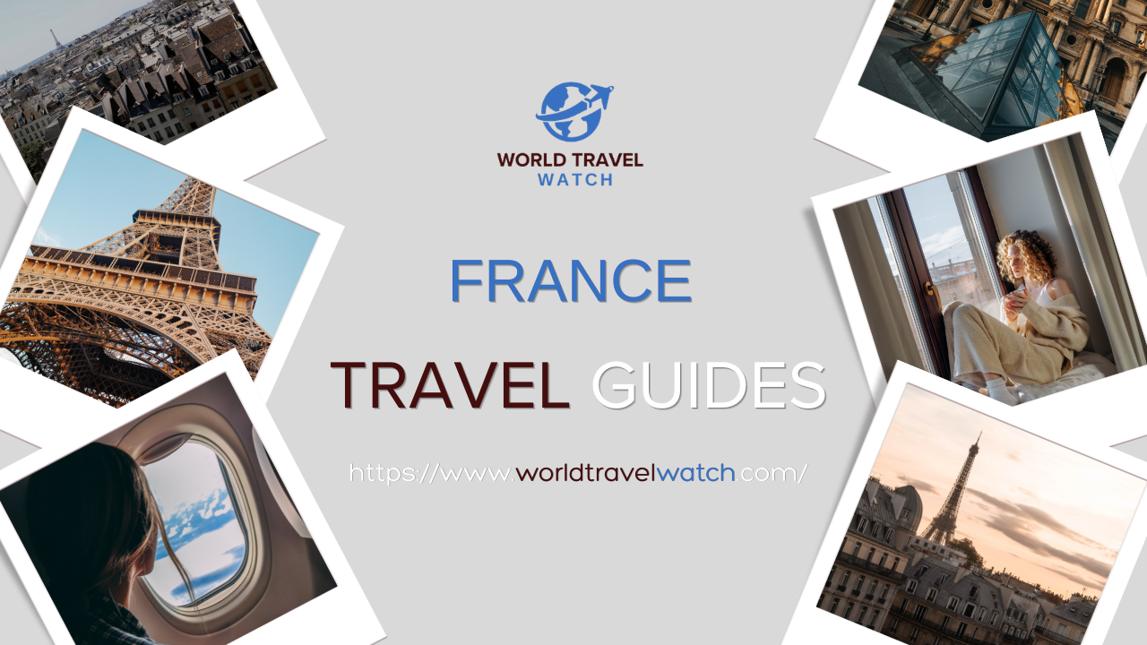 France Travel Guides France Travel Guides