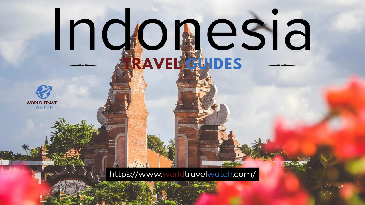 Indonesia Travel Guides Indonesia Travel Guides
