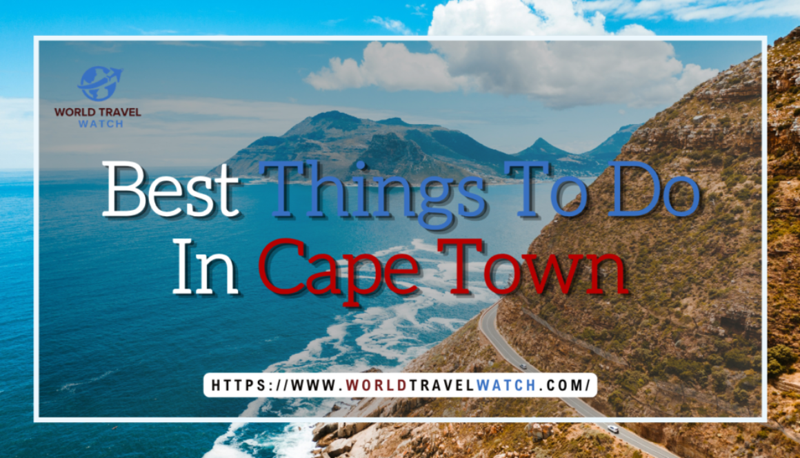 Best Things To Do In Cape Town