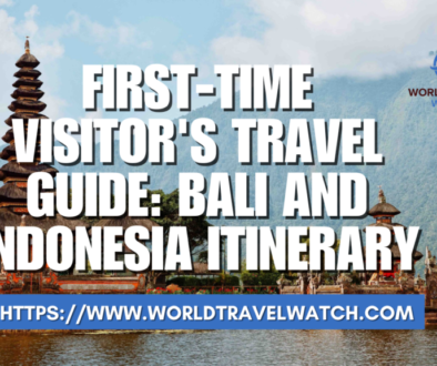 First Time Visitor's Travel Guide Bali and Indonesia Itinerary
