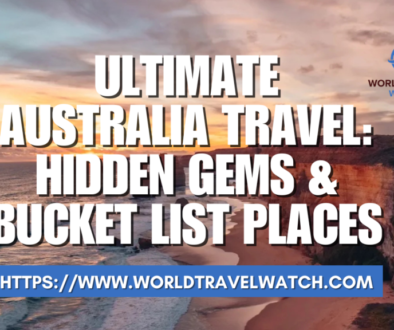 Ultimate Australia Travel Hidden Gems & Bucket List Places