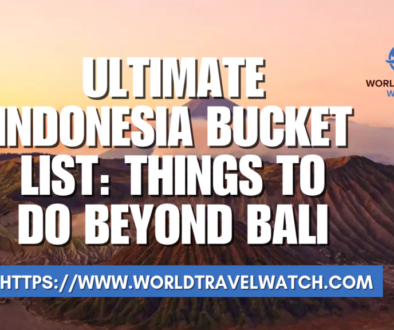 Ultimate Indonesia Bucket List