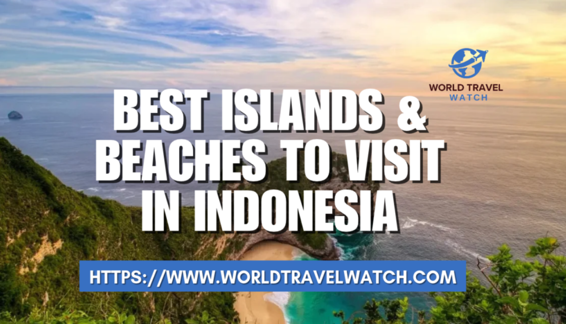 Best Islands & Beaches to Visit in Indonesia