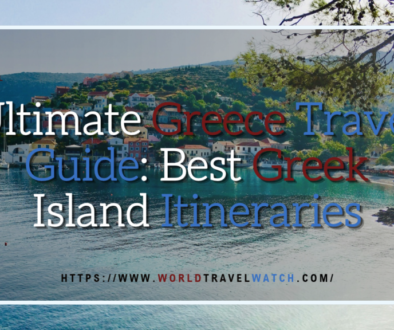 Ultimate Greece Travel Guide Best Greek Island Itineraries